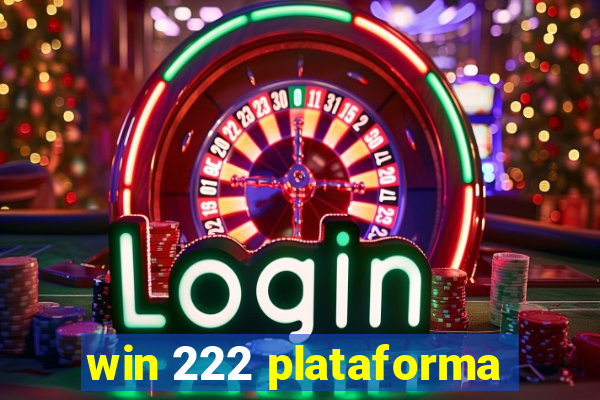 win 222 plataforma